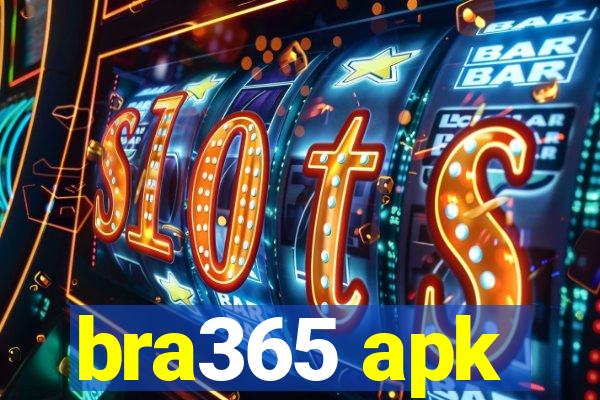 bra365 apk